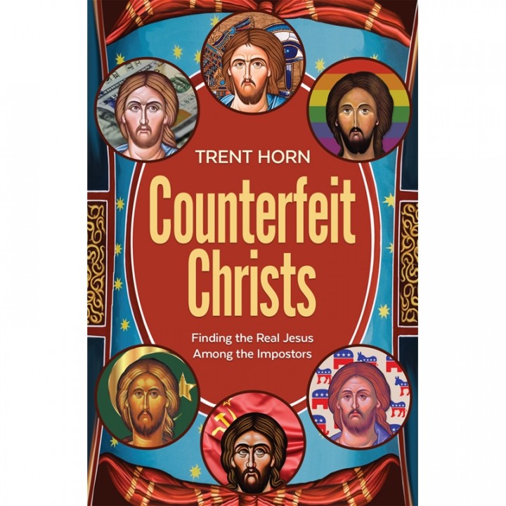 Recommended Reading: “Counterfeit Christs” by Trent Horn